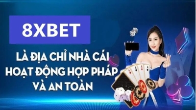 8xbet - nhà cái cá cược đẳng cấp, uy tín hàng đầu châu Á